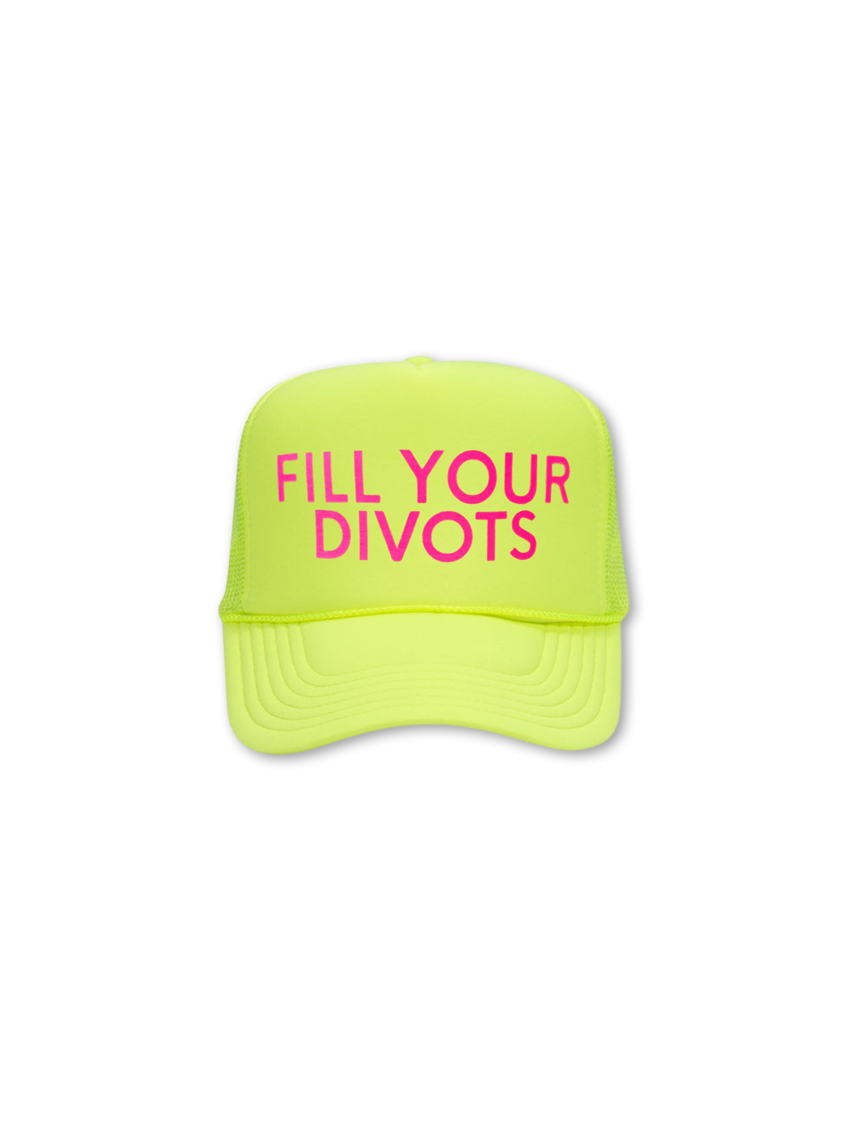 FILL YOUR DIVOTS TRUCKER HAT