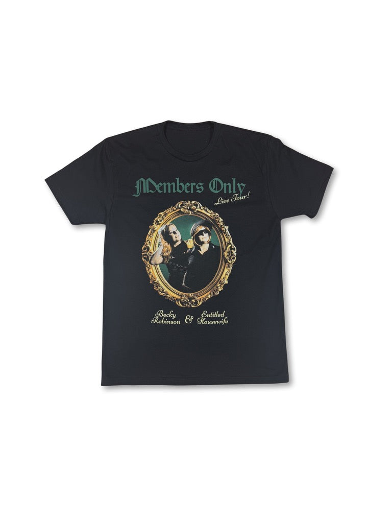 MEMBERS ONLY 2025 LIVE ON TOUR TEE – Entitled Housewife